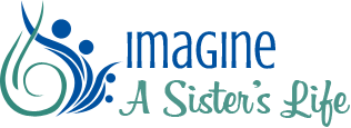 Imagine a Sister's Life